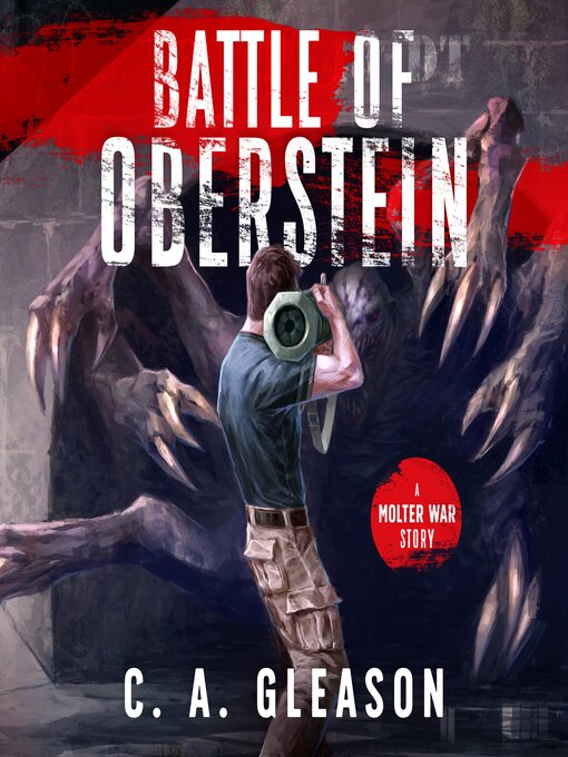Title details for Battle of Oberstein by C.A. Gleason - Wait list
